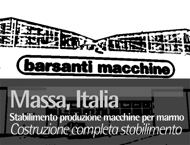 Massa, Italy Stabilimento produzione macchine per marmo